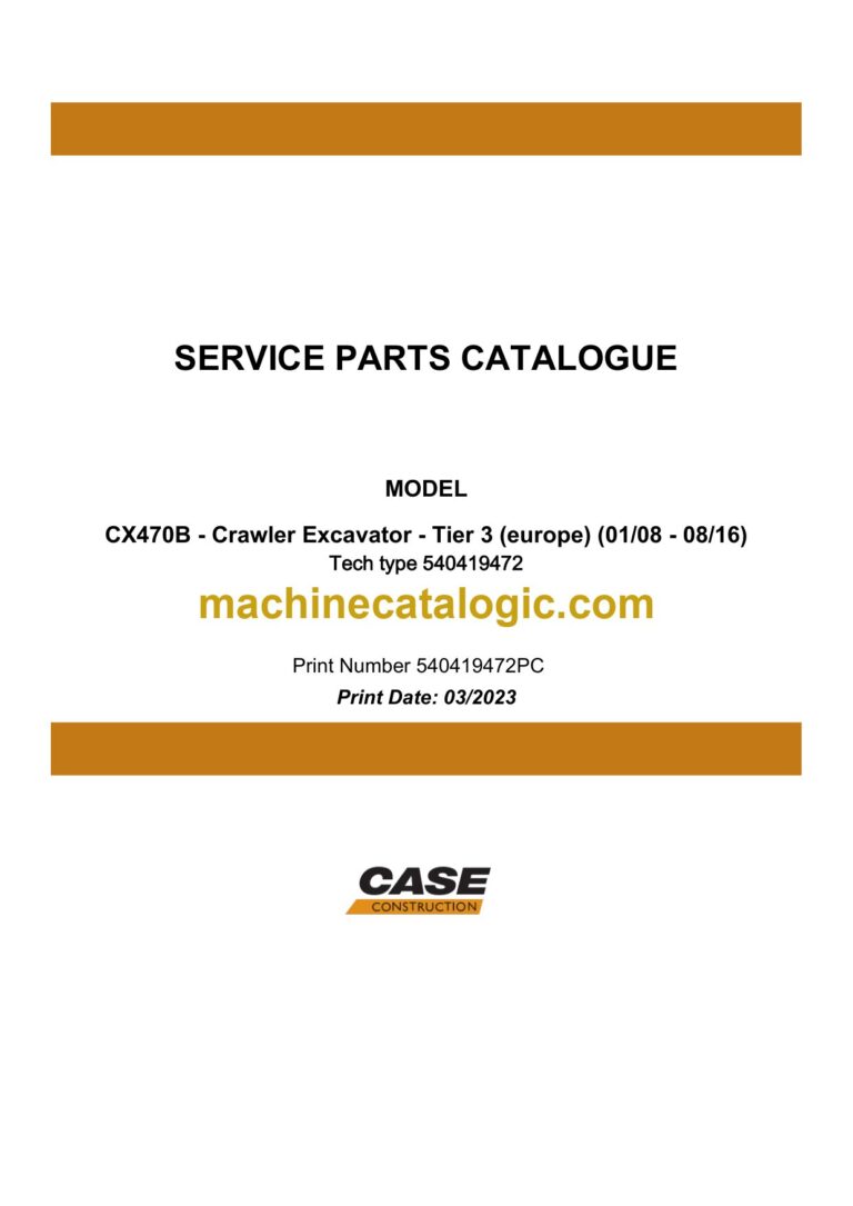 Case CX470B Tier 3 EU Crawler Excavator Service Parts Catalogue