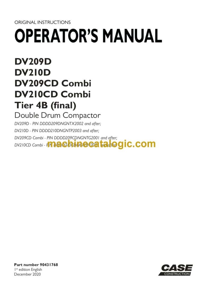 Case DV209D, DV210D, DV209CD Combi, DV210CD Combi Tier 4B Final Double Drum Compactor Operators Manual