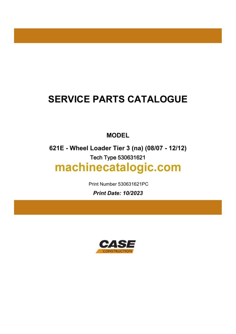 Case 621E Tier 3 NA Wheel Loader Service Parts Catalogue