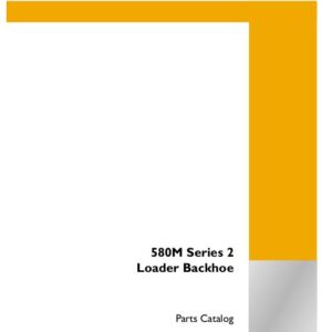 Case 580M Series 2 Loader Backhoe Parts Catalog