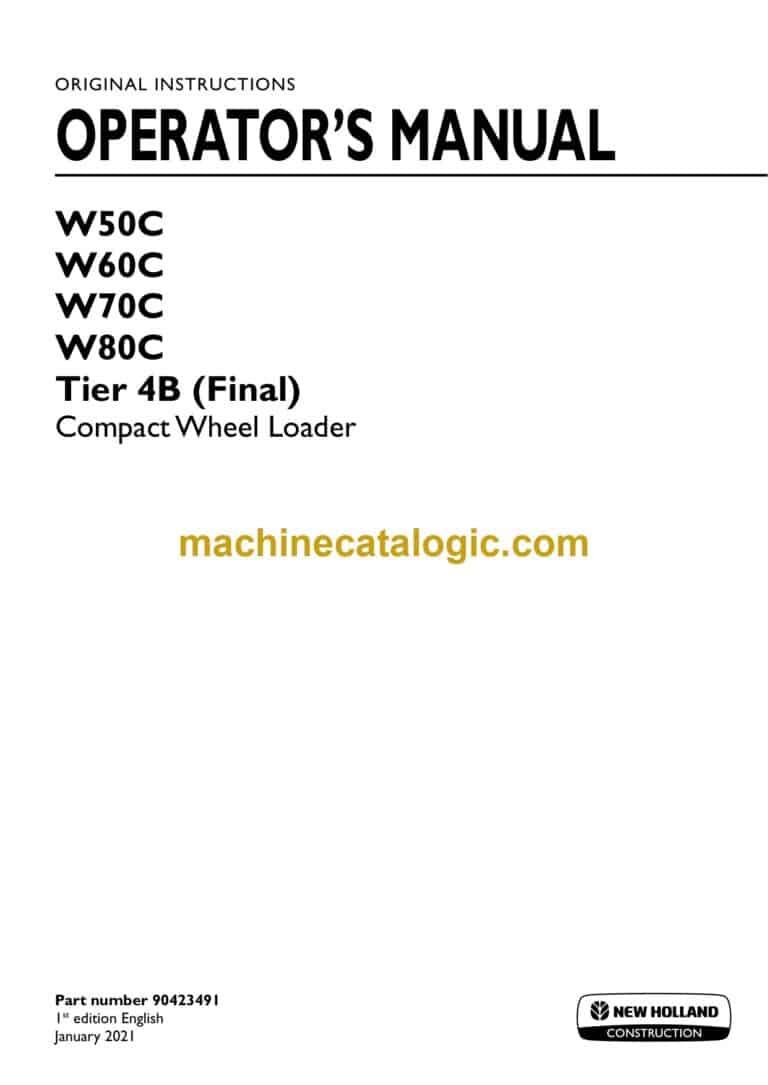 New Holland W50C, W60C, W70C, W80C Tier 4B Final Compact Wheel Loader Operators Manual
