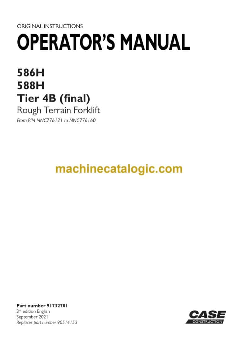 Case 586H, 588H Tier 4B Final Rough Terrain Forklift Operators Manual (91732701)