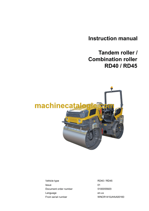 Wacker Neuson RD40, RD45 Tandem Roller, Combination Roller Instruction Manual