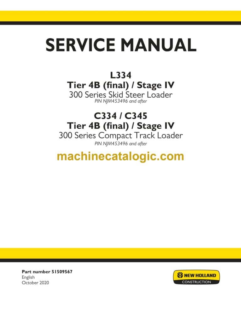Case L334, C334, C345 Tier 4B Final Stave 4 300 Series Compact Track Loader Service Manual
