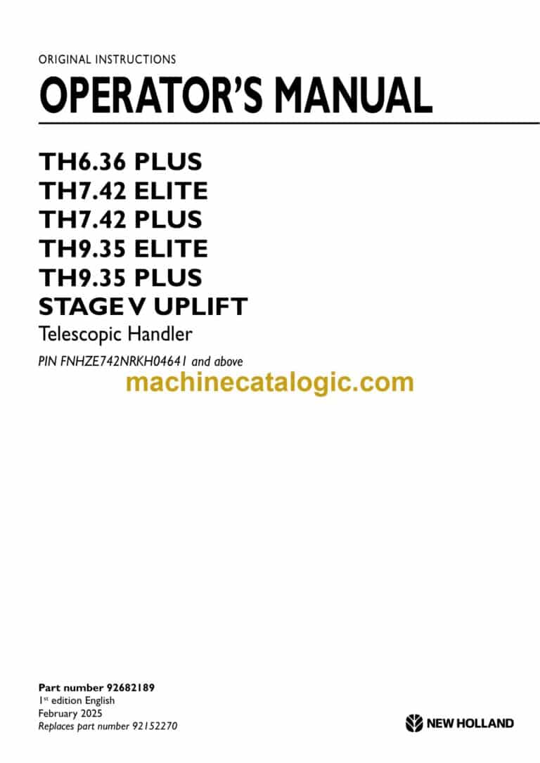 New Holland TH6.36 PLUS, TH7.42 ELITE, TH7.42 PLUS, TH9.35 ELITE, TH9.35 PLUS, STAGE V UPLIFT Telescopic Handler Operators Manual