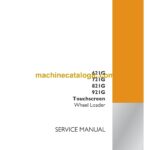 Case 612G, 651G, 721G, 821G, 921G Touchscreen Wheel Loader Service Manual (90504880)