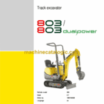 Wacker Neuson 803, 803 DualPower Tracked Excavator Service Manual