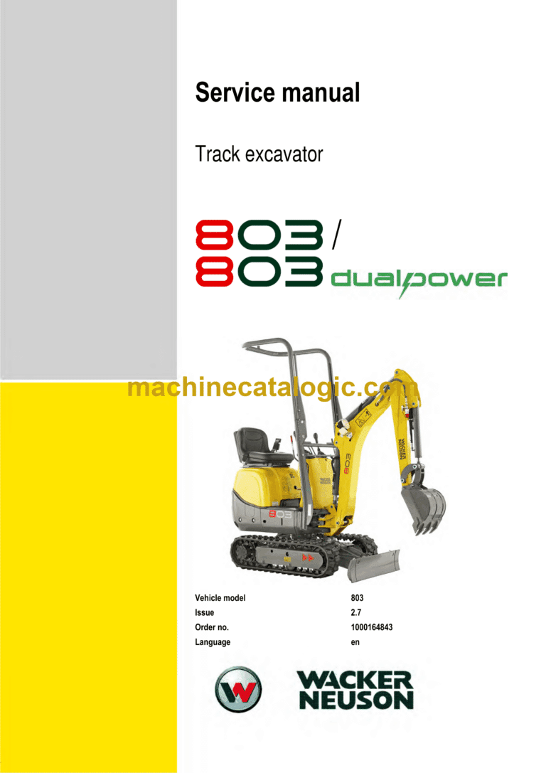 Wacker Neuson 803, 803 DualPower Tracked Excavator Service Manual