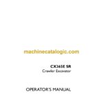 Case CX365E SR Crawler Excavator Operators Manual