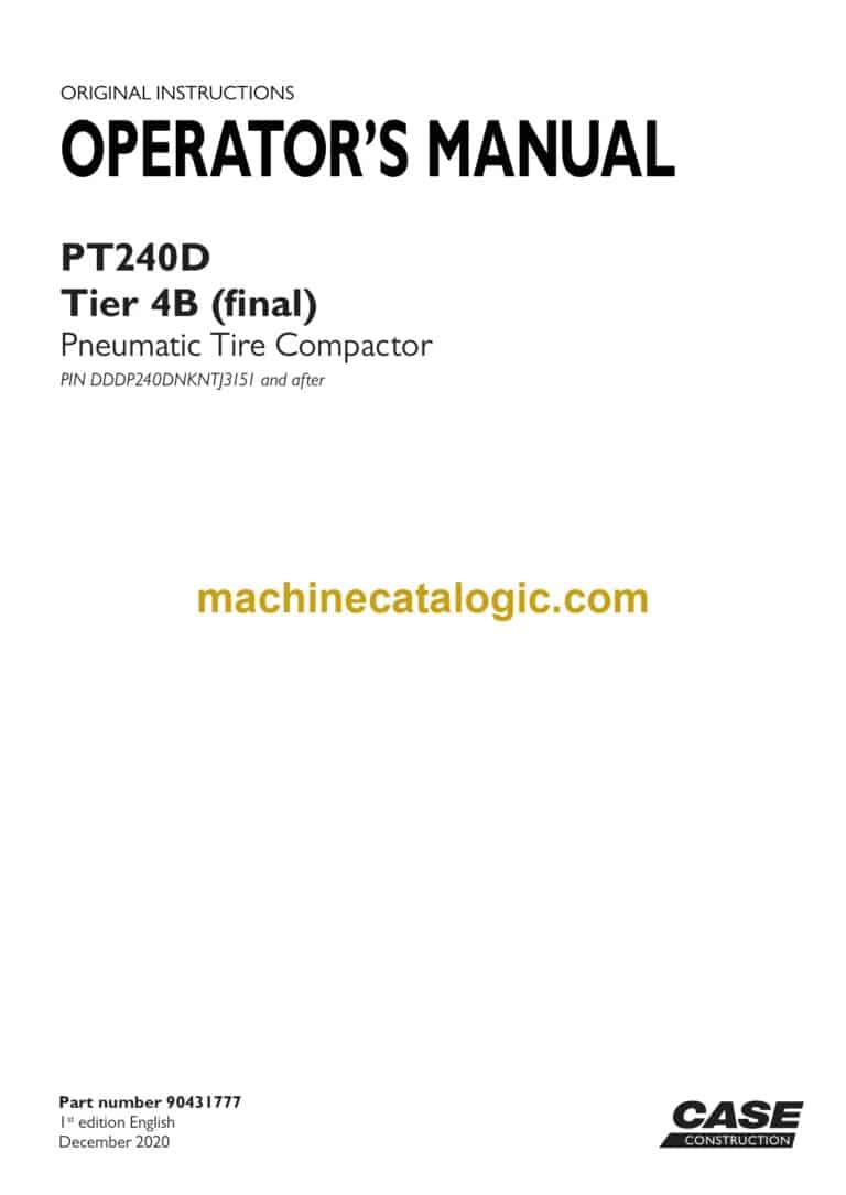 Case PT240D Tier 4B Final Pneumatic Tire Compactor Operators Manual
