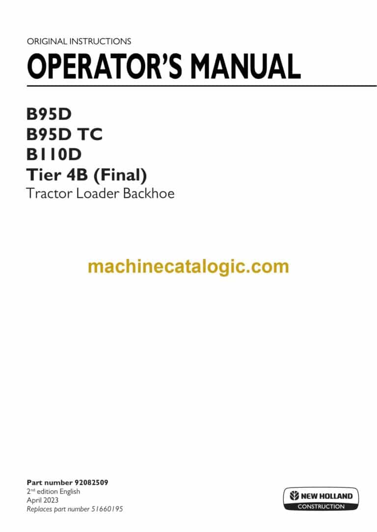 New Holland B95D, B95DTC, B110D Tier 4B Final Tractor Loader Backhoe Operators Manual (92082509)