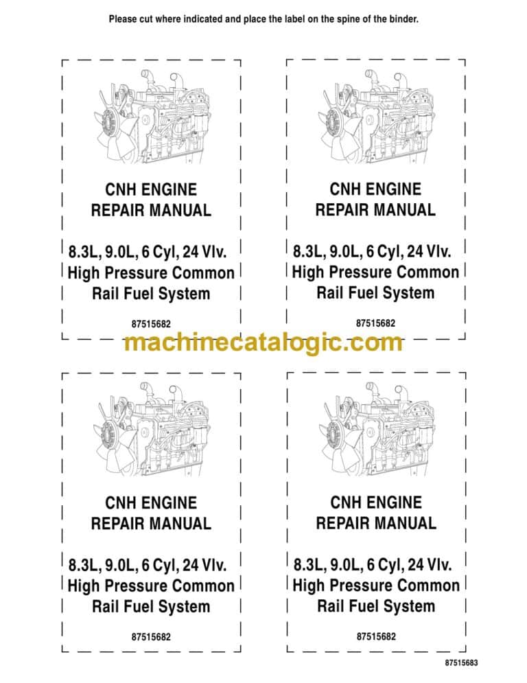 New Holland 8.3 & 9.0L 6 Cylinder, 24 Valve CNH Engine with High Pressure Common Rail Fuel System Repair Manual