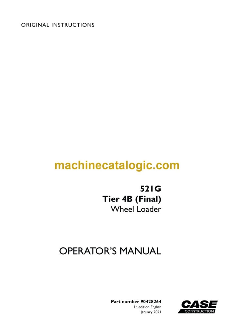 Case 521G Tier 4B Final Wheel Loader Operators Manual