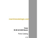 Case B50, B80 Boom Parts Catalog