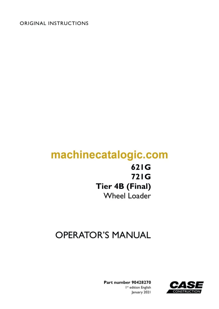 Case 621G, 721G Tier 4B Final Wheel Loader Operators Manual