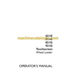 Case 621G, 721G, 821G, 921G Touchscreen Wheel Loader Operators Manual