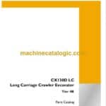 Case CX130DLC Tier 4B Long Carriage Crawler Excavator Parts Catalog