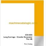 Case CX145D Tier 4B Long Carriage Crawler Excavator Parts Catalog