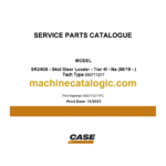 Case SR240B Tier 4F NA Skid Steer Loader Service Parts Catalogue