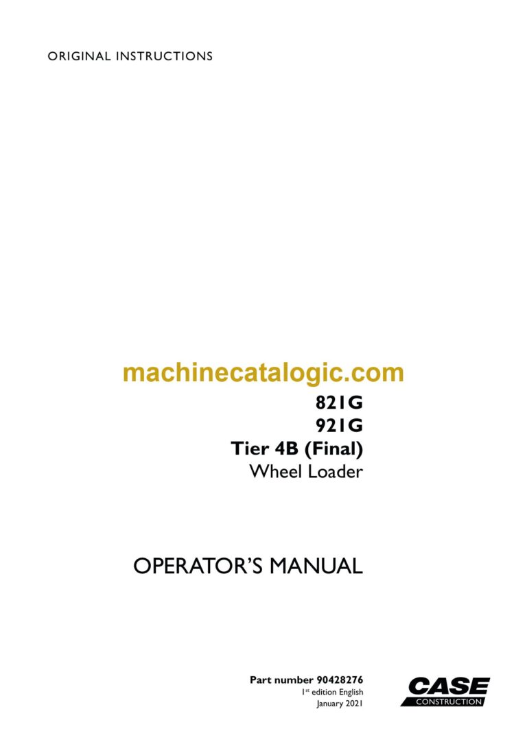Case 821G, 921G Tier 4B Final Wheel Loader Operators Manual