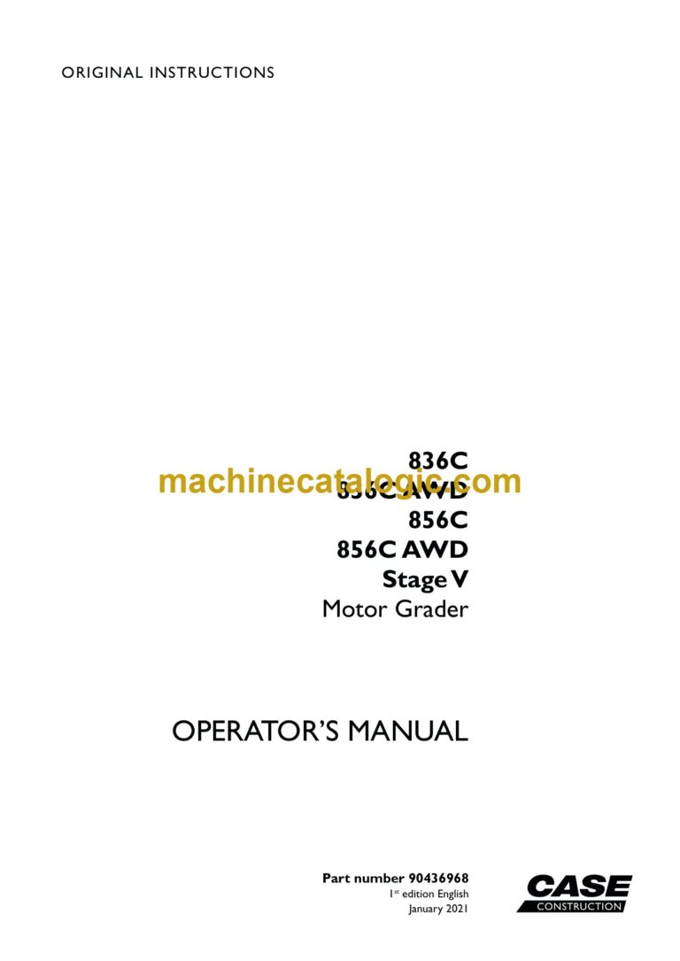 Case 836C, 836CAWD, 856C, 856CAWD Stage V Motor Grader Operators Manual (90436968)