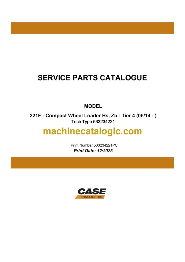Case 221F HZ, ZB Tier 4 Compact Wheel Loader Service Parts Catalogue