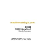 Case CX220E, CX220E Long Reach Crawler Excavator Operators Manual