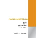 Case 1021G, 1121G Touchscreen Wheel Loader Service Manual (92038934)