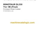 Case DL550 Minotaur Tier 4B Final Compact Dozer Loader Operators Manual