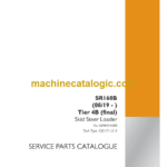 Case SR160B Tier 4B Final Skid Steer Loader Service Parts Catalogue