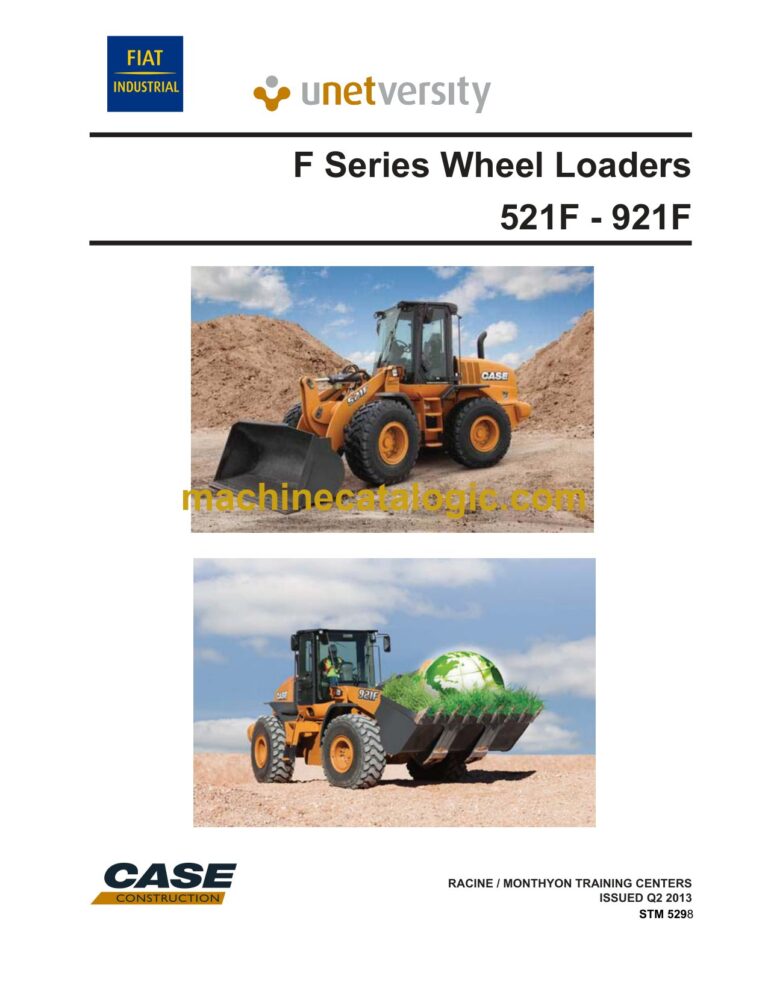 Case 521F, 621F, 721F, 821F, 921F Wheel Loader Service Training Manual