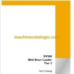 Case SV300 Tier 3 Skid Steer Loader Parts Catalog