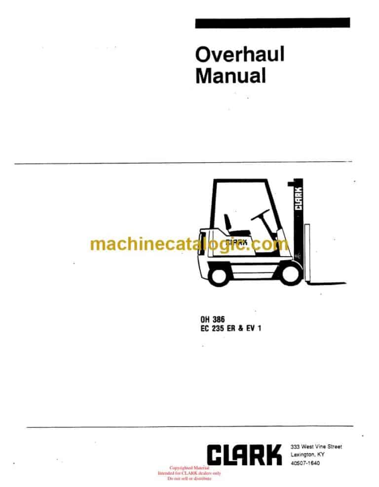 Clark EC235 ER and EV1 Forklift Overhaul Manual