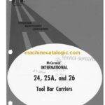 Case McCormick 24, 25A, 26 Tool Bar Carriers Operators Manual