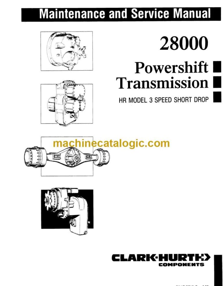 Clark 28000 Powershift Transmission HR Model 3 Speed Short Drop Maintenance and Service Manual