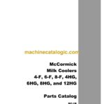 Case McCormick Milk Coolers 4-F, 6-F, 8-F, 4HG, 6HG, 8HG, 12HG Parts Catalog