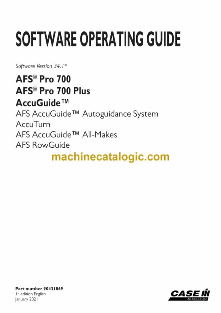 Case AFS Pro 700, AFS Pro 700 Plus AccuGuide AFS AccuGuide Autoguidance System AccuTurn AFS AccuGuide All-Makes AFS RowGuide Software Operating Guide