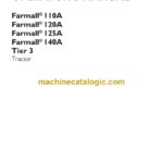 Case Farmall 110A, 120A, 125A, 140A Tier 3 Tractor Operator Manual