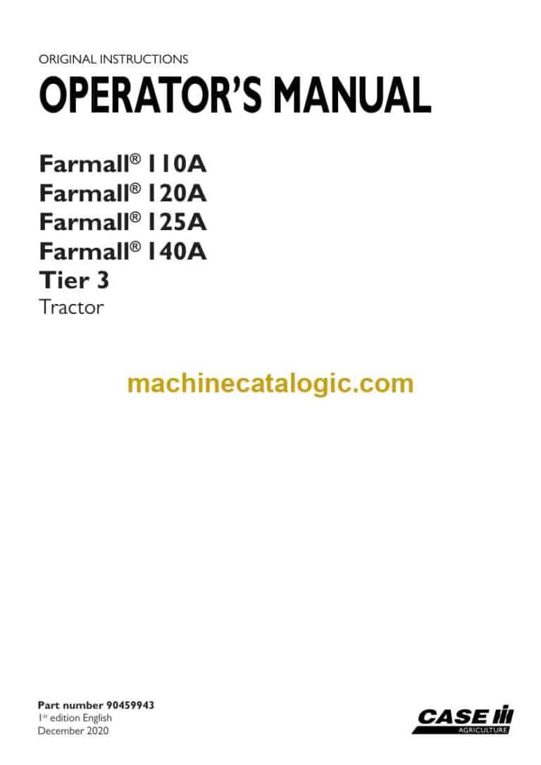 Case Farmall 110A, 120A, 125A, 140A Tier 3 Tractor Operator Manual