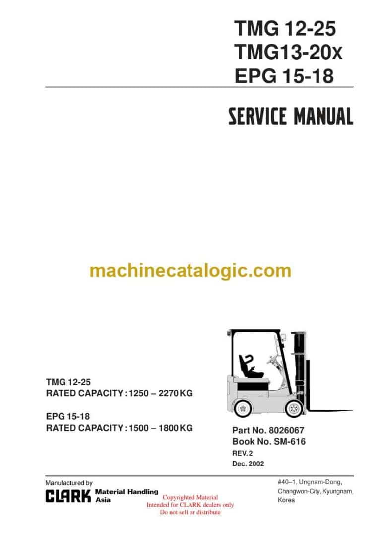 Clark TMG12-25, TMG13-20X, EPG15-18 Forklift Service Manual (SM616)