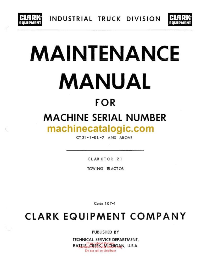 Clark Clarktor 21 CT21-1-RL-7 and Above Towing Tractor Maintenance Manual (107-1)