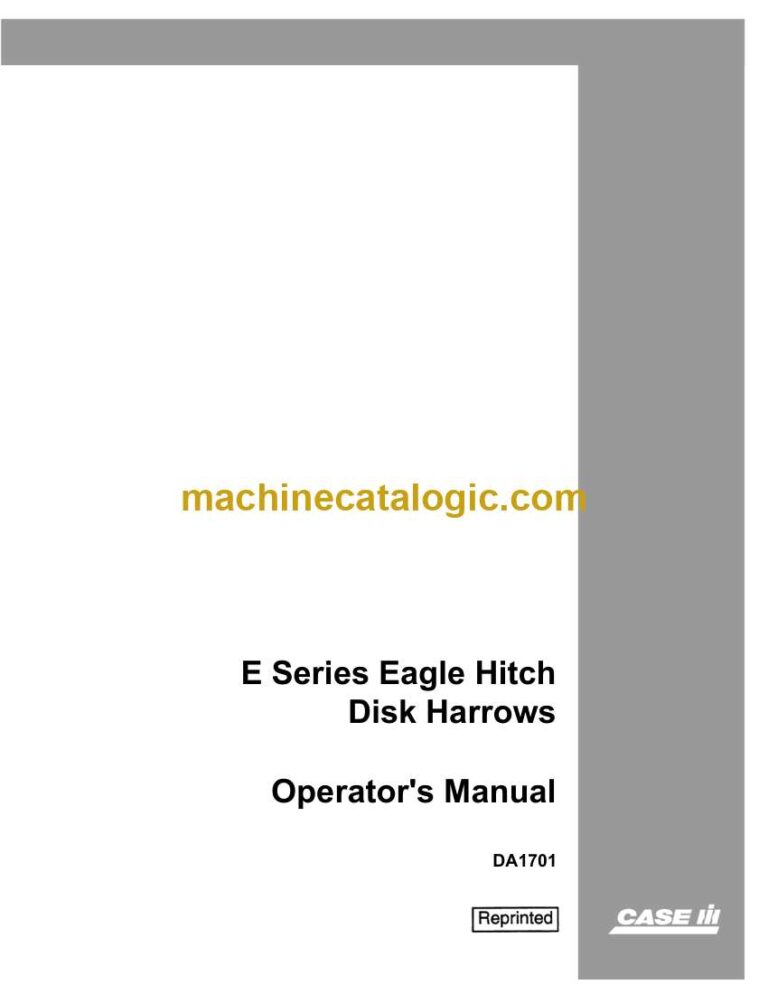Case E Series Eagle Hitch Disk Harrows Operators Manual