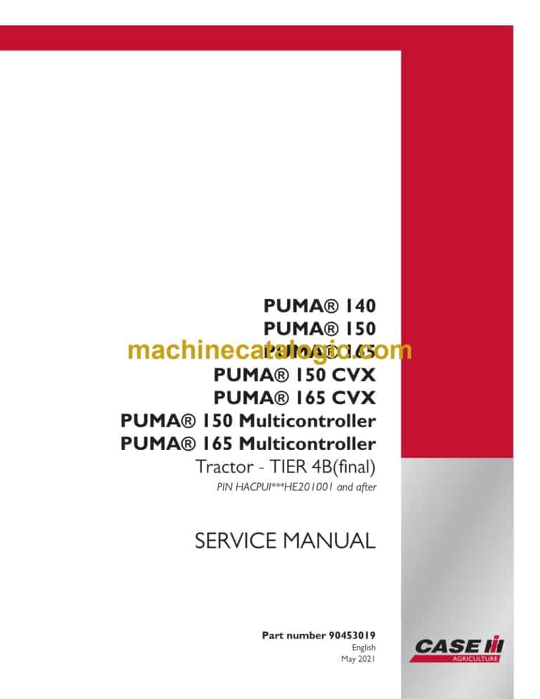 Case Puma 140, 150, 165, 150CVX, 165CVX and 150, 160 Multicontroller Tier 4B Final Tractor Service Manual