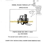 Clark DPR20, DPR25, DPR30 Diesel Rough Terrain Lift Truck Parts Manual (DPR-1 5645 2nd Rev)