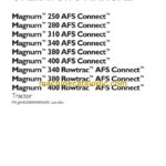 Case Magnum 250, 280, 310, 340, 380, 400 AFS Connect and 340, 380, 400 Rowtrac AFS Connect Tractor Operators Manual