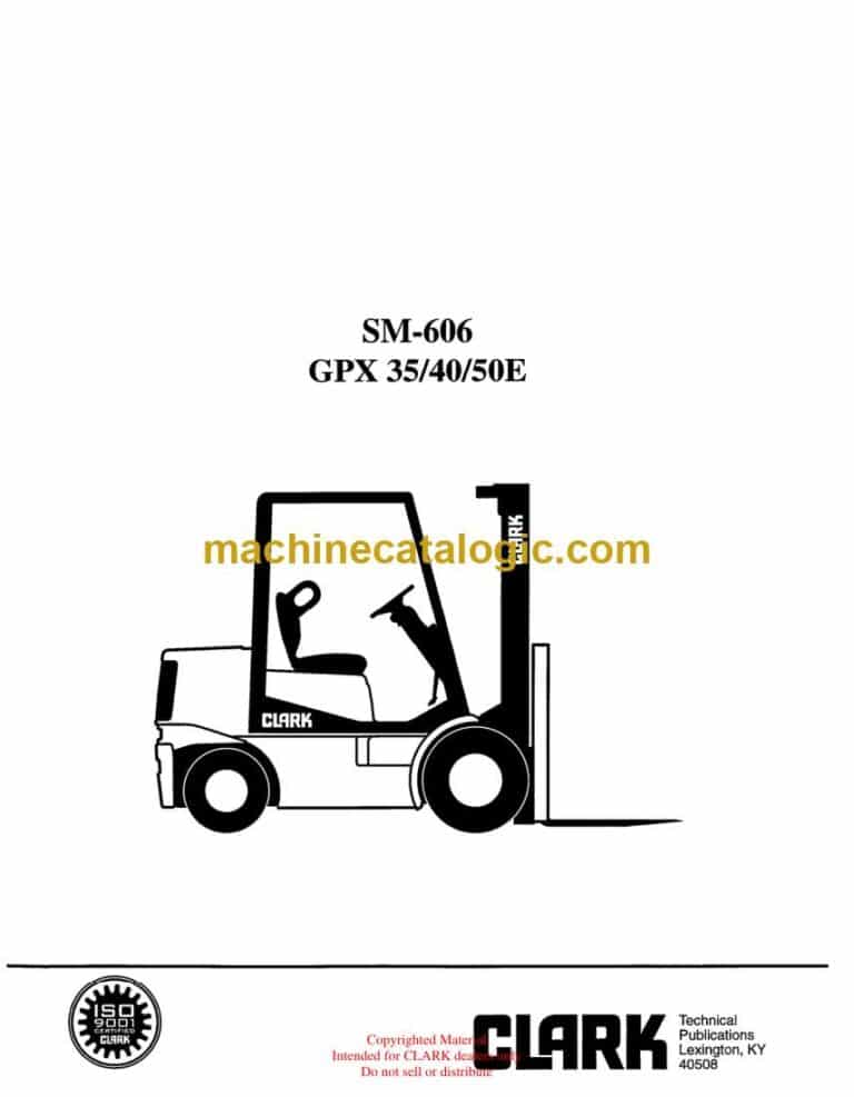 Clark GPX35, GPX40, GPX50E Forklift Service Manual (SM606)