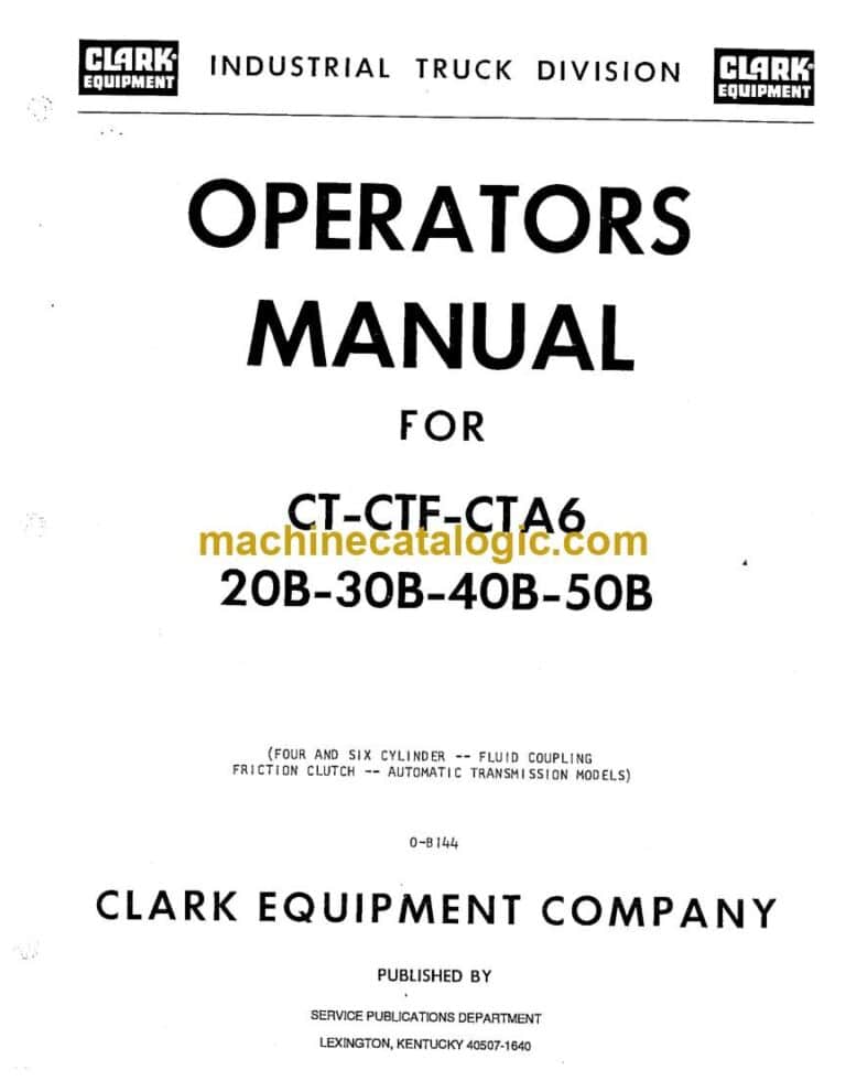 Clark CT-CTF-CTA6 20B-30B-40B-50B Operators Manual (O-B144)