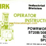 Clark Powrworker ST20B, ST30B, ST40B, S20, S40, SP20, SP30 Forklift Operators Manual (OI-321)