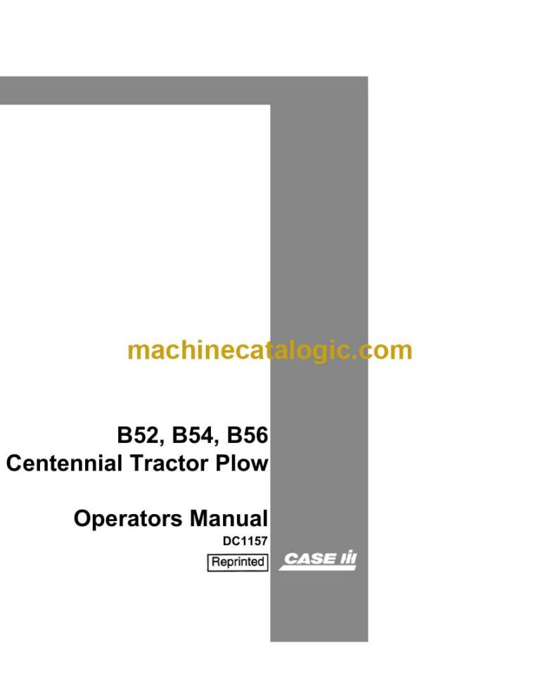 Case B52, B54, B56 Centennial Tractor Plow Operator Manual