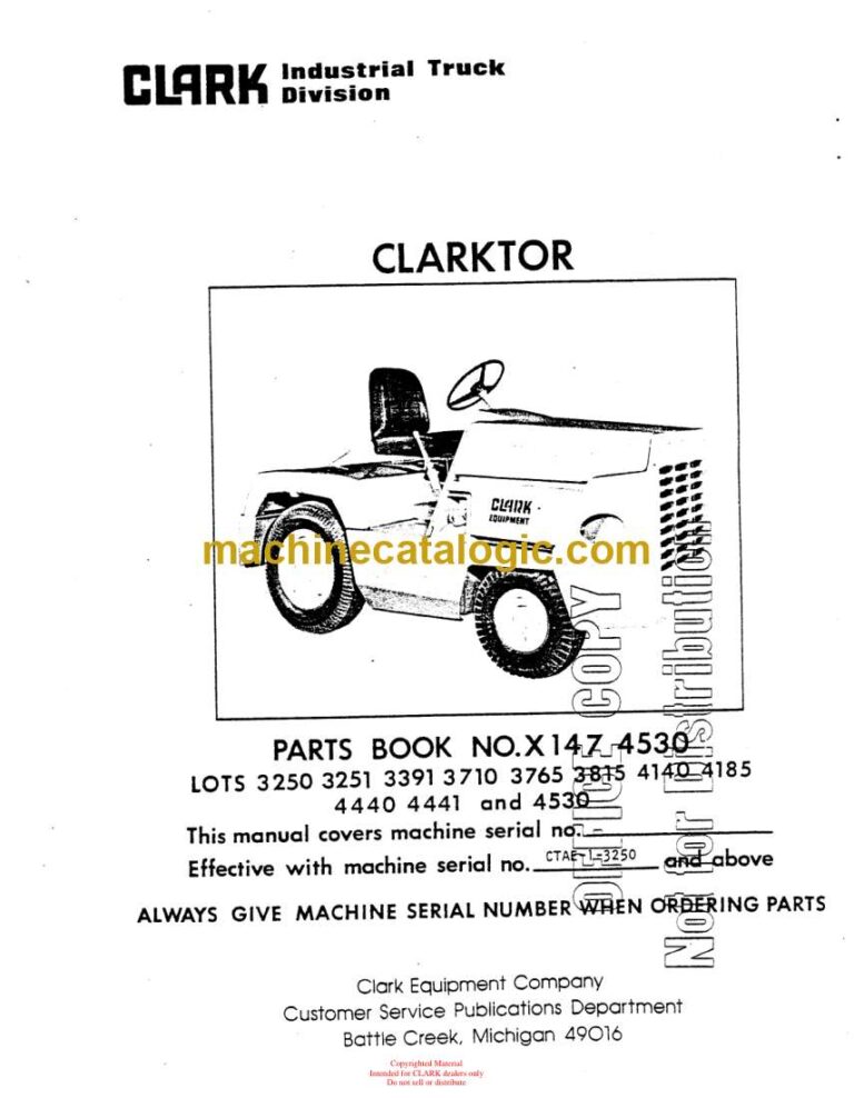 Clark Clarktor 4530 - Lots 3250, 3251, 3391, 3710, 3765, 3815, 4140, 4185, 4440, 4441, 4530 Parts Manual (X147)